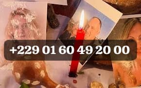 Retour de l'être aimé en 24h gratuit, rituel de retour affectif puissant efficace gratuit en 24h Tél +229 01 60 49 20 00
