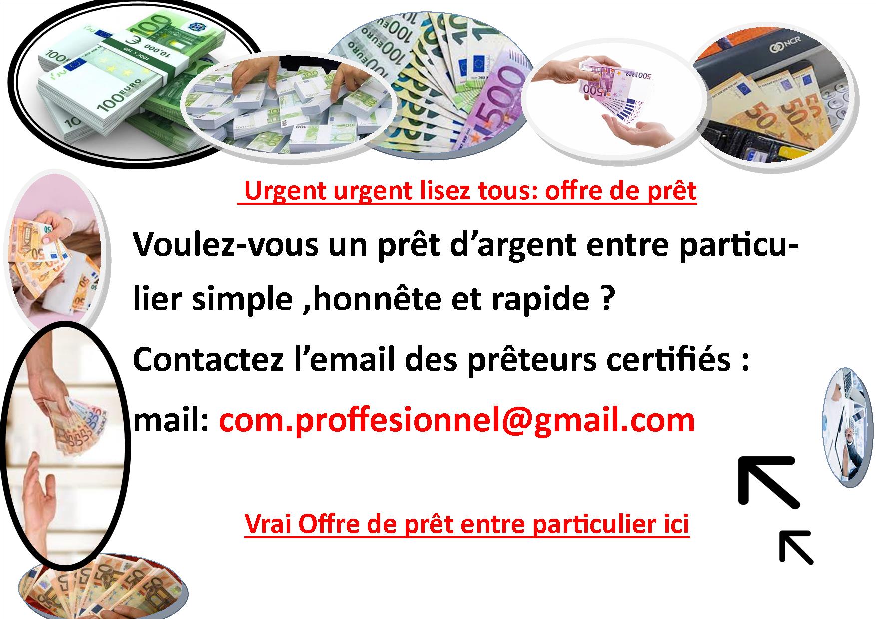 Vos Offres de Prêt entre particulier en suisse France Belgique . ( com.proffesionnel@gmail.com) com.proffesionnel@gmail.com com.proffesionnel@gmail.com Bonjour Bonjour M. et Mme Réponse rapide : com.proffesionnel@gmail.com Je suis un particulier qui offre des prêts à l international. Disposa