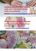 PRËT ENTRE PARTICULIER sérieux A 2,5% union.europeenne.pret@gmail.com _________________________________________ __________________________________________________________ -----Le seul mail pour nous joindre : union.europeenne.pret@gmail.com ------- Bonjour ; - La chance de tomber sur