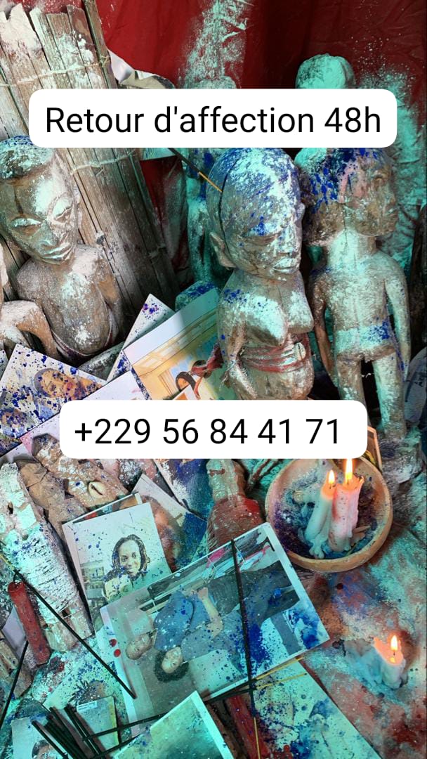 Comment récupérer rapidement un être aimé ? Retour affectif est-ce efficace ? +229 56 84 41 71