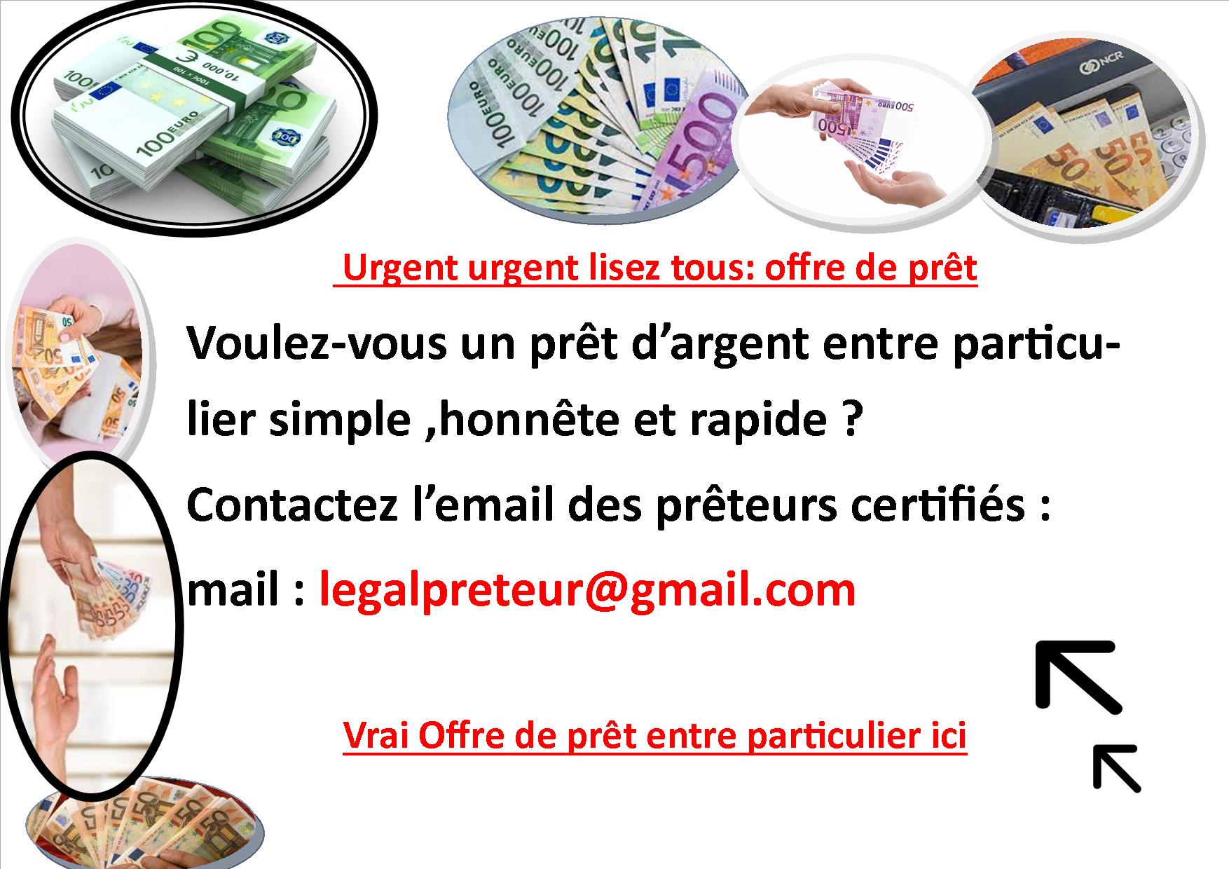 Offre de prêt entre particuliers très très rapide en France et à proximité.Avez-vous besoin d'un prêt fiable ?contactez le mail : ( legalpreteur@gmail.com ) nous offrons de 1000 € a 10 000 000 €-bonjour a tous- legalpreteur@gmail.com Bonjour à tous, j'ai connu l'organisation de L"UE grâce aux co