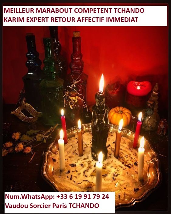 Marabout efficace Paris, Marabout efficace, Grand marabout Paris, Marabout 20ème, Marabout 14ème, Vaudou très efficace, Marabout 16ème, Marabout 12ème, Marabout 6ème, Marabout à paris, Retour affectif rapide, Marabout paris efficace +33 06 16 61 02 05