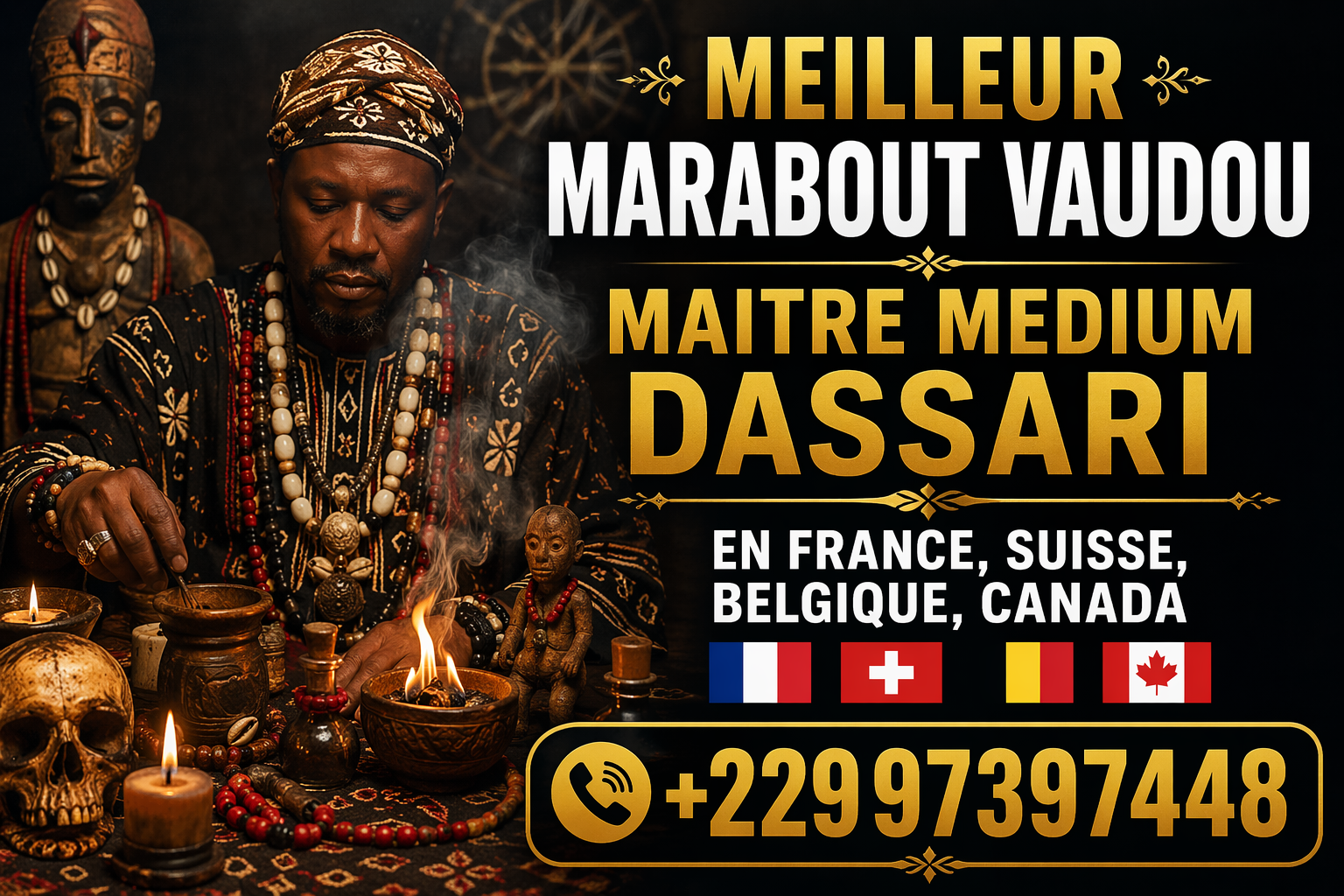 Rituel spirituel puissant avec Mr Dassari : transformation et ouverture des chemins Découvrez les rituels puissants du marabout Mr Dassari pour changer votre destin Mr Dassari : rituels spirituels efficaces pour attirer chance et réussite Rituel puissant. +22997397448