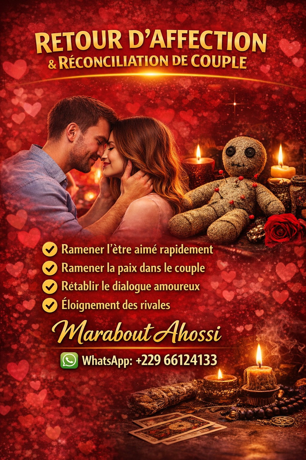 Retour affectif qui fonctionne rapidement en 24h. Tél :+22966124133