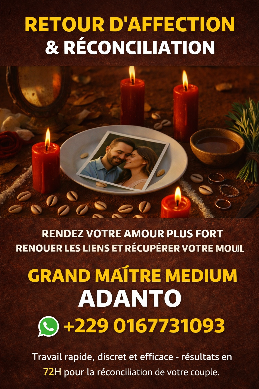 📲 CONTACT WHATSAPP +229 0167 731093 Disponible pour consultation rapide et accompagnement spirituel. 🌟 GRAND MAÎTRE ADANTO – LE CHEMIN VERS LA PAIX, LA CHANCE ET LA RÉUSSITE 🌟